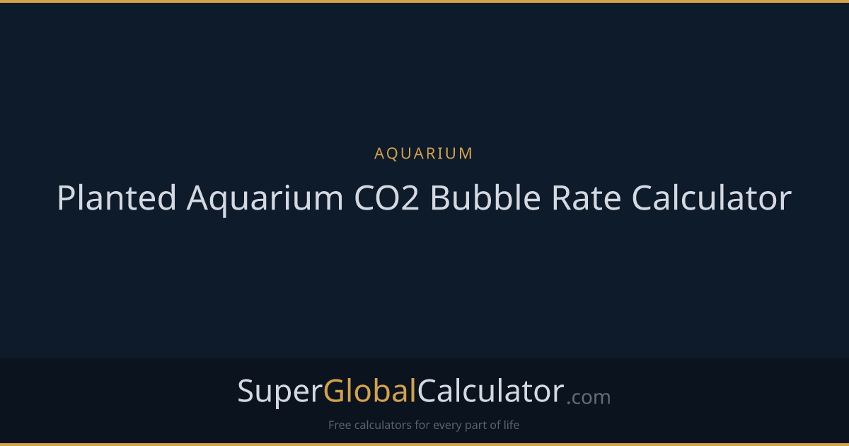 Planted Aquarium CO2 Bubble Rate Calculator