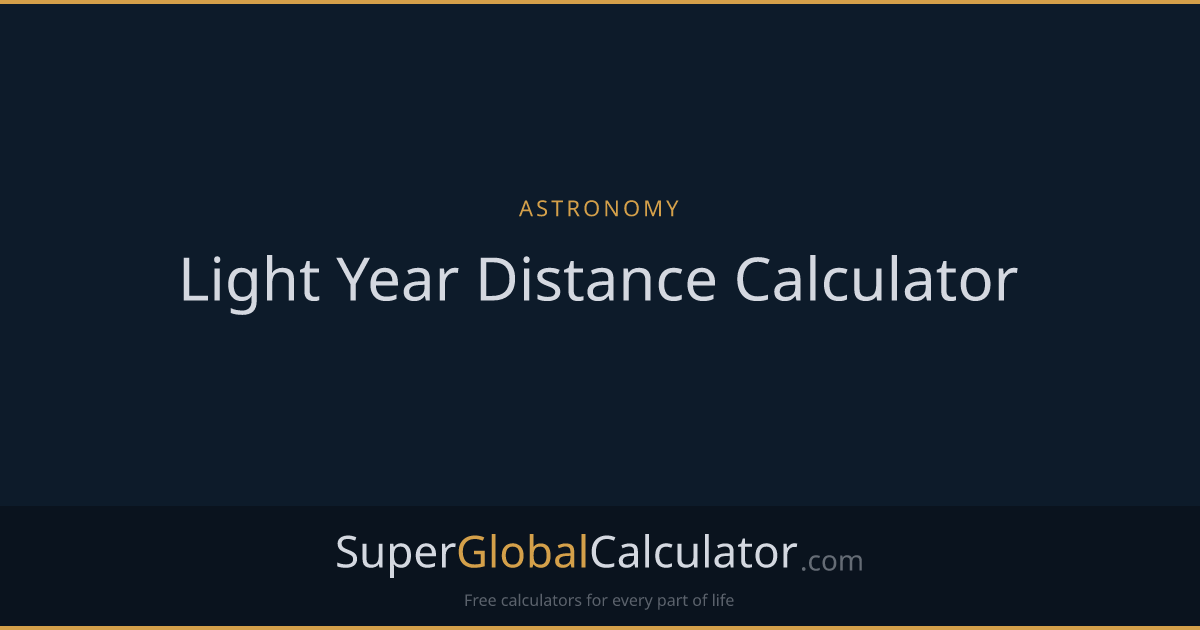 Light Year Distance Calculator