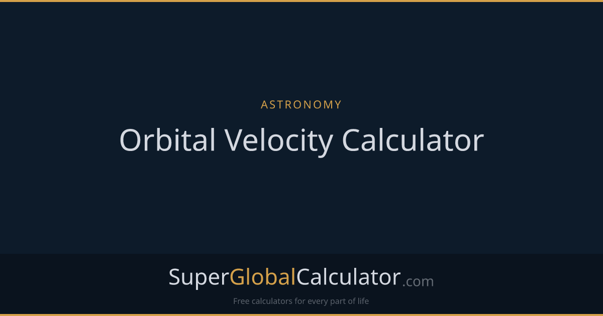 Orbital Velocity Calculator