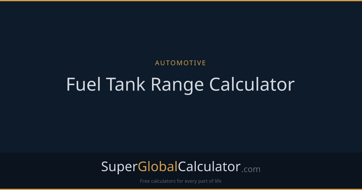Fuel Tank Range Calculator