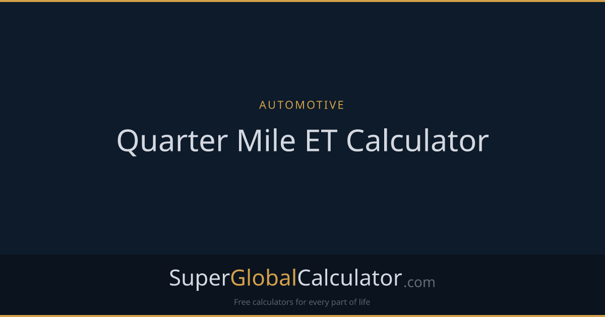 Quarter Mile ET Calculator