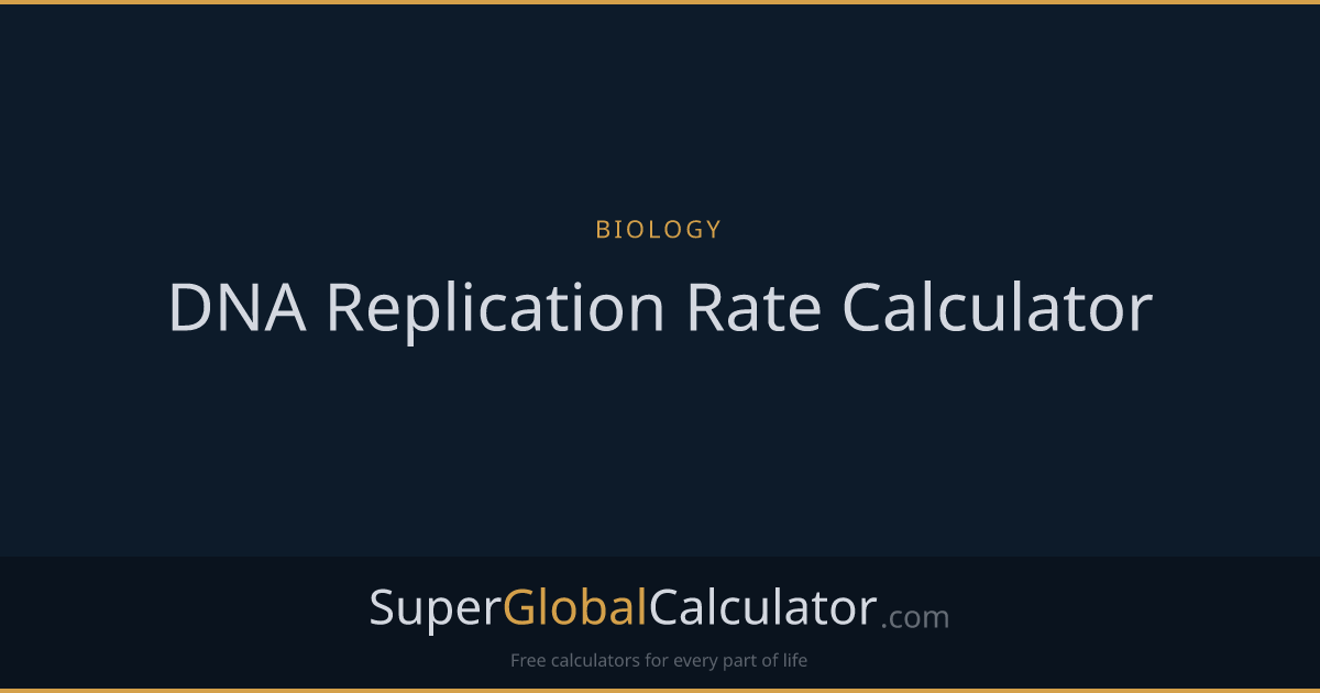 DNA Replication Rate Calculator