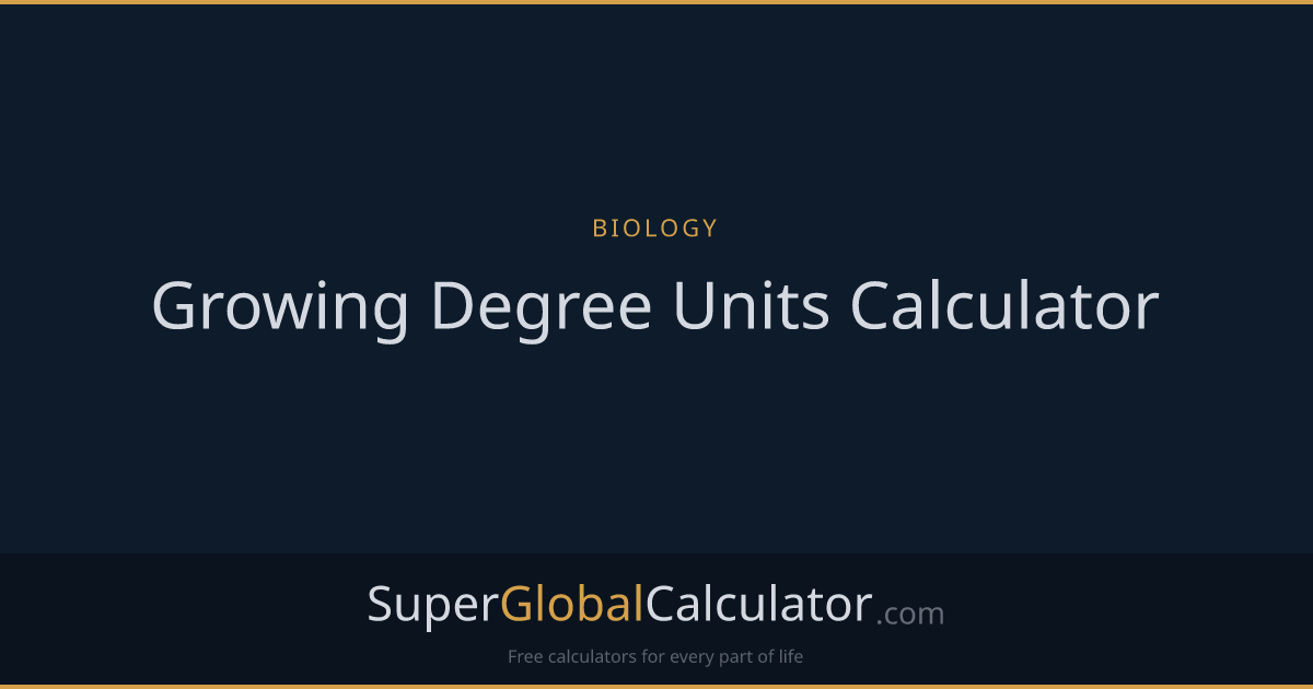 Growing Degree Units Calculator