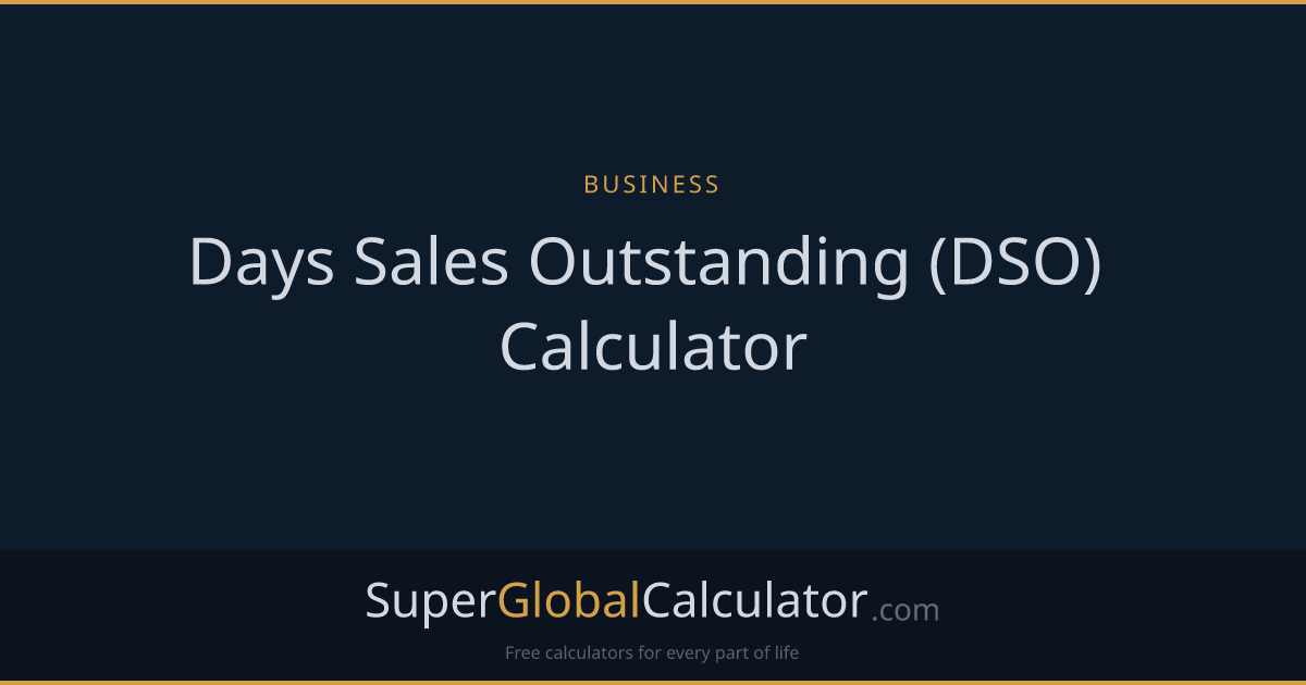 Days Sales Outstanding (DSO) Calculator