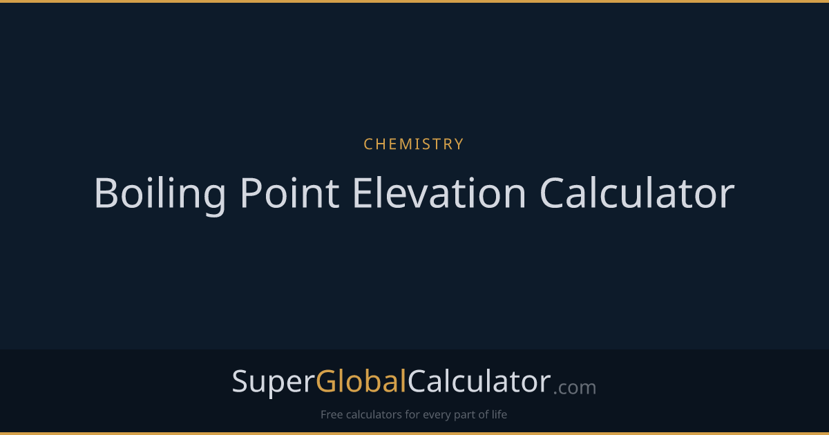 Boiling Point Elevation Calculator