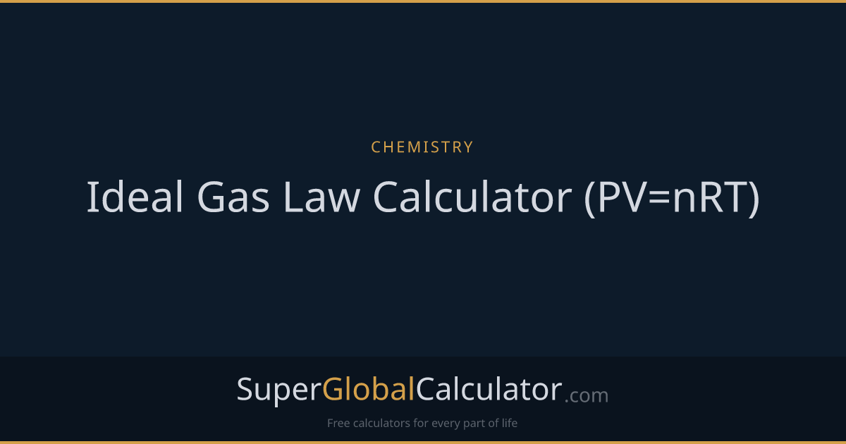 Ideal Gas Law Calculator (PV=nRT)