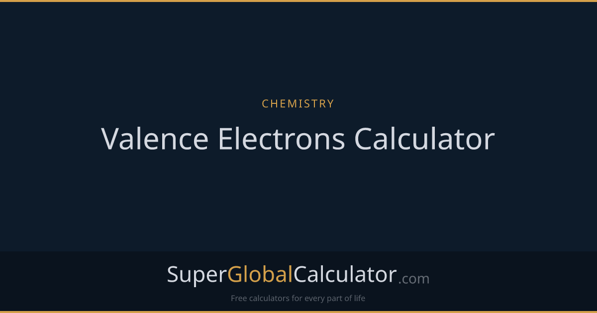 Valence Electrons Calculator