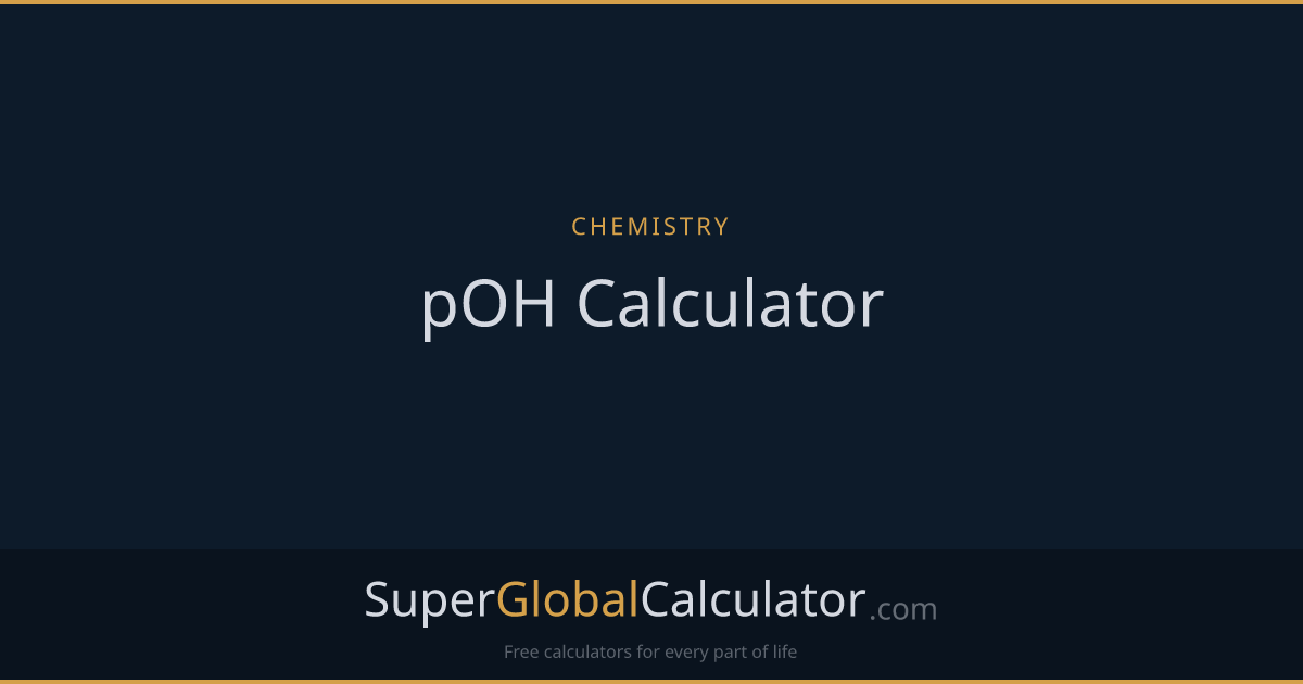 pOH Calculator | Super Global Calculator