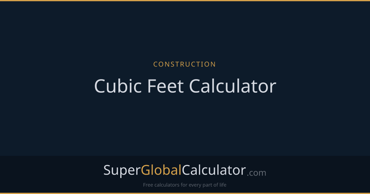 Cubic Feet Calculator
