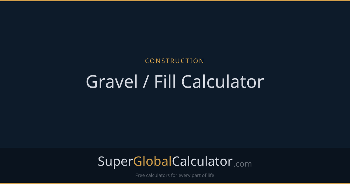 Gravel / Fill Calculator