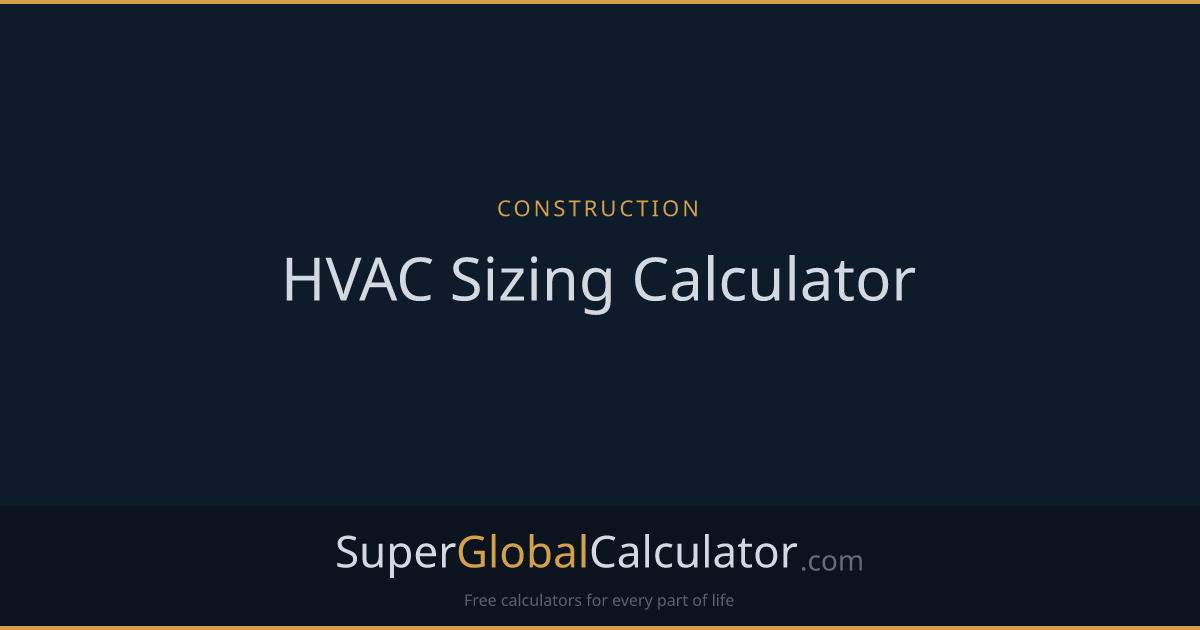 HVAC Sizing Calculator