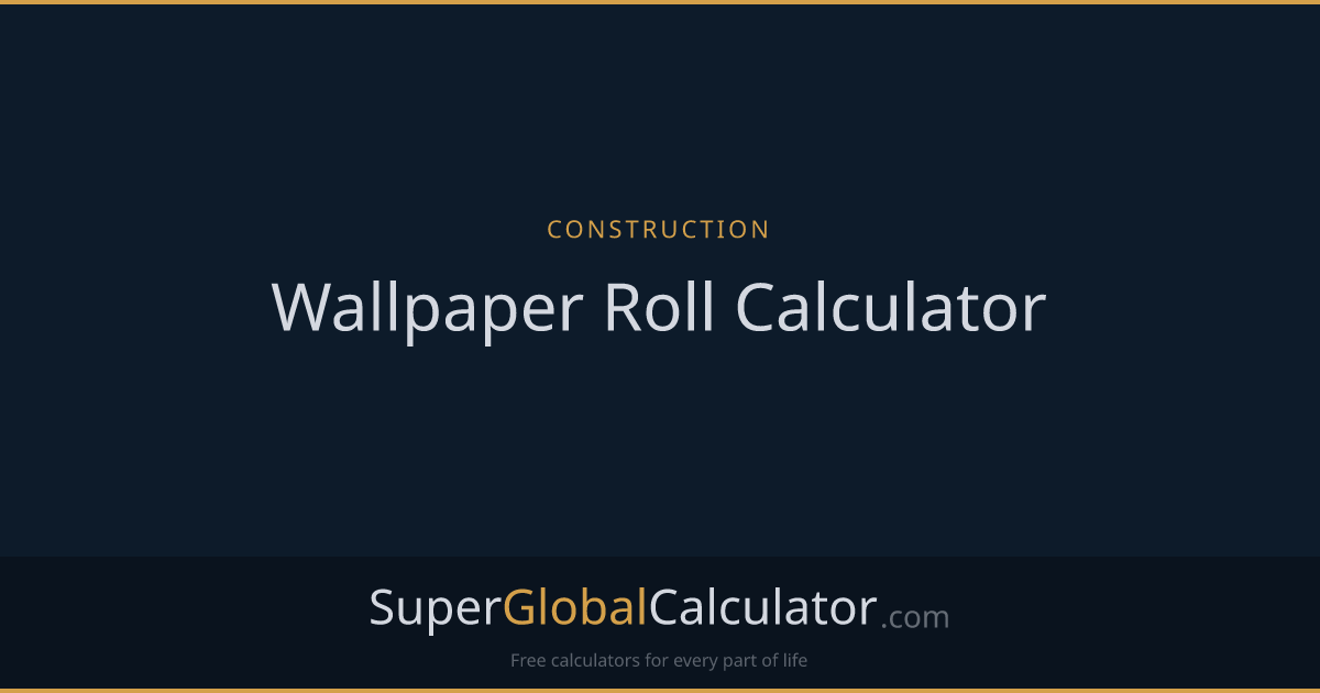 Wallpaper Roll Calculator