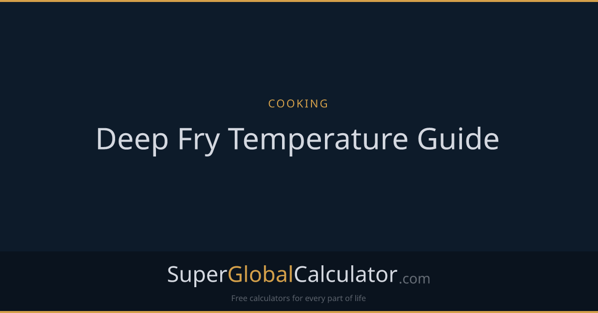 Deep Fry Temperature Guide