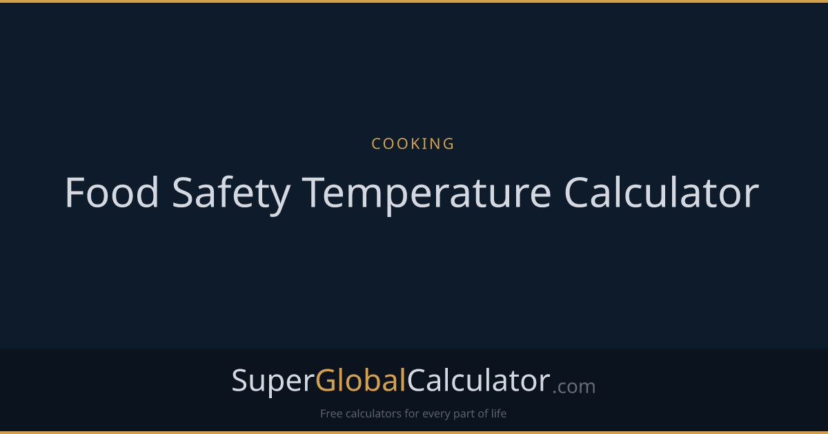 Food Safety Temperature Calculator