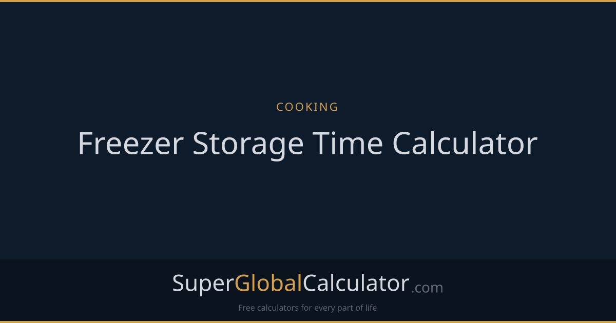 Freezer Storage Time Calculator