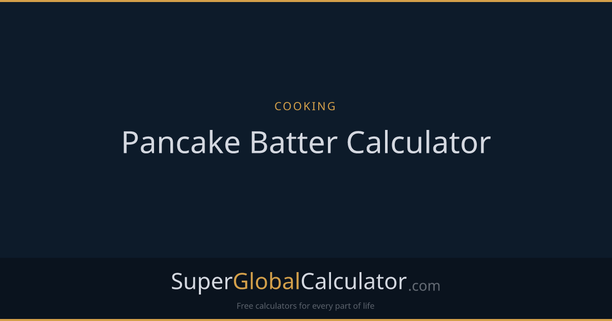 Pancake Batter Calculator