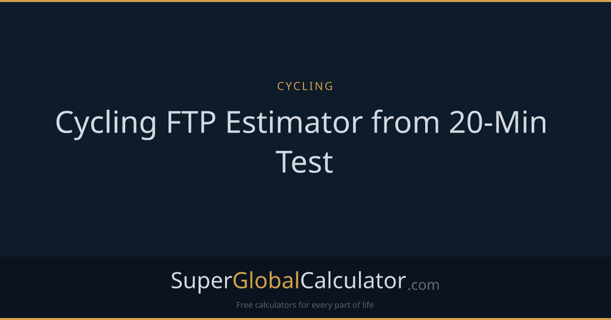 Cycling FTP Estimator from 20-Min Test