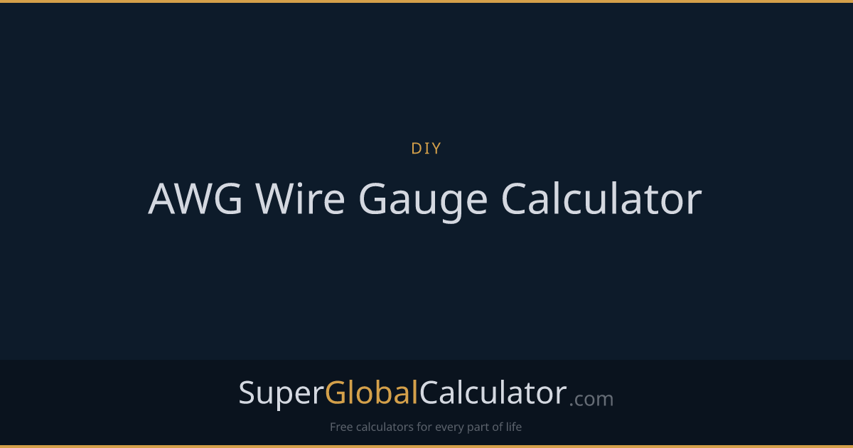 AWG Wire Gauge Calculator