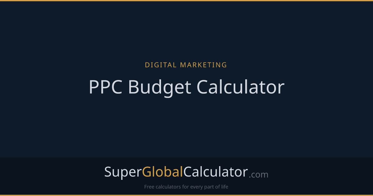 PPC Budget Calculator