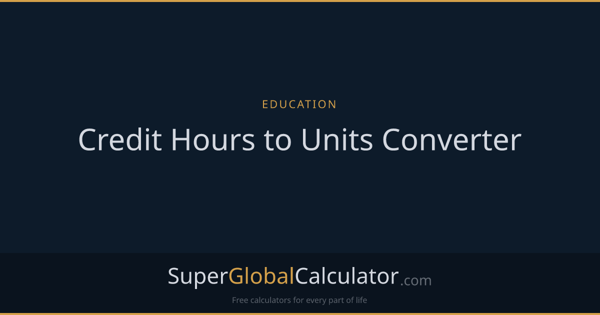 Credit Hours to Units Converter