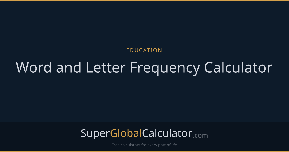 Word and Letter Frequency Calculator
