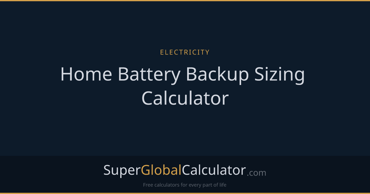 Home Battery Backup Sizing Calculator