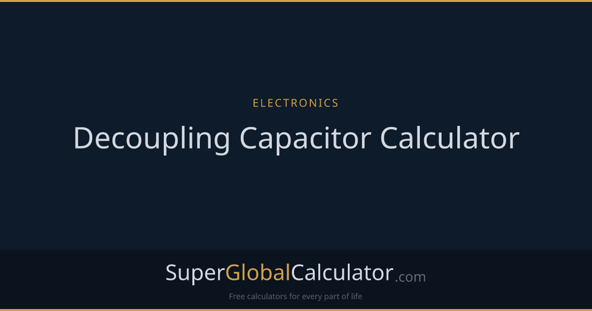 Decoupling Capacitor Calculator