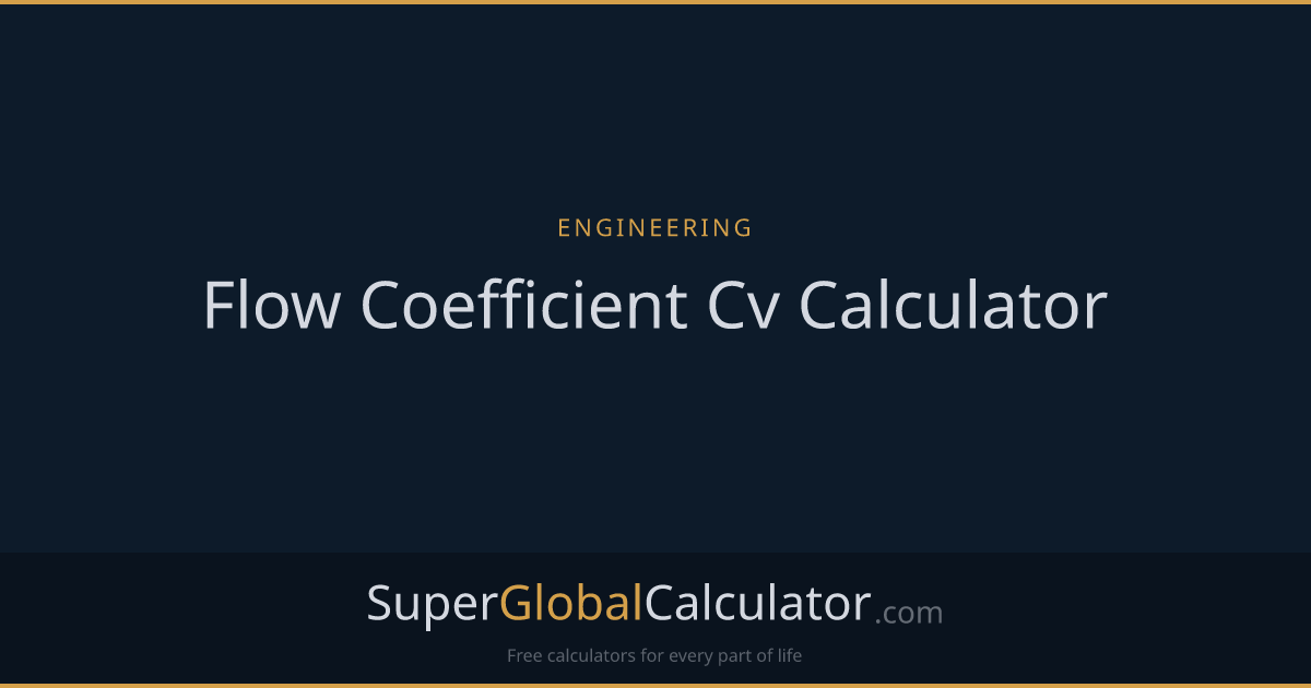 Flow Coefficient Cv Calculator