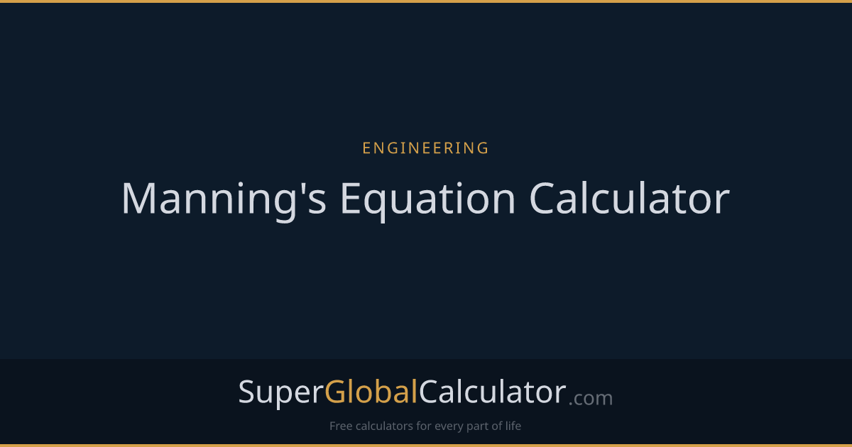 Manning's Equation Calculator