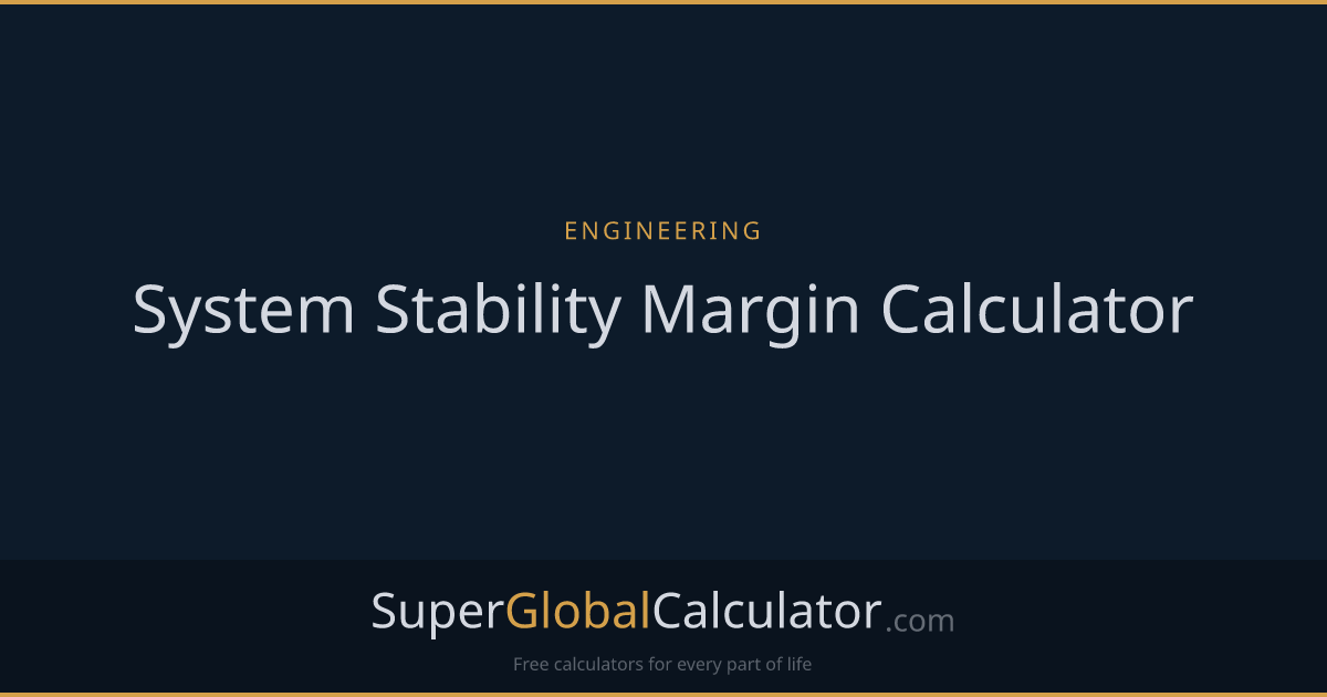 System Stability Margin Calculator