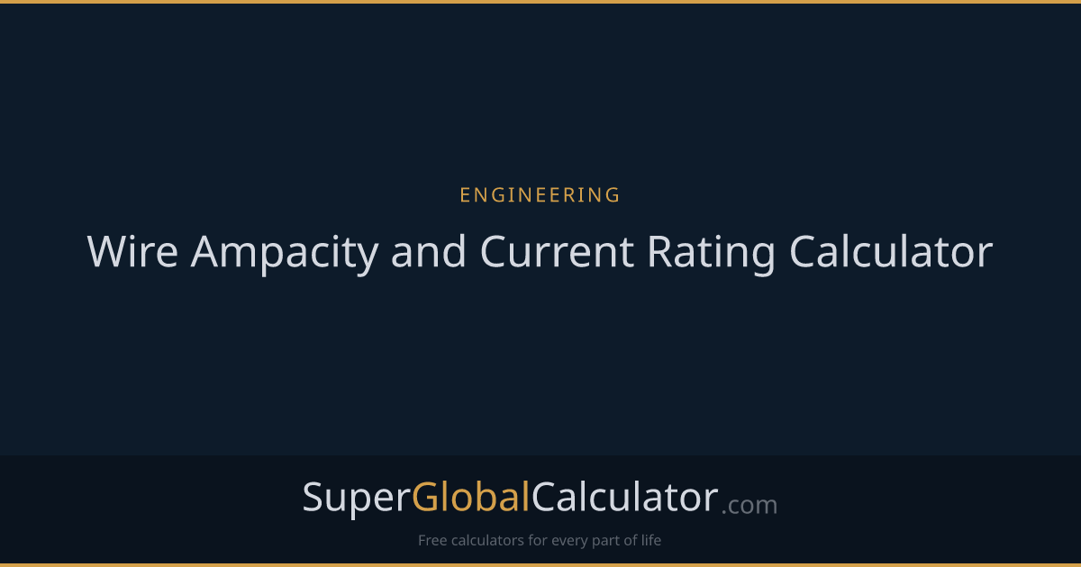 Wire Ampacity and Current Rating Calculator