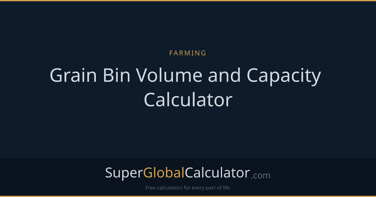Grain Bin Volume and Capacity Calculator