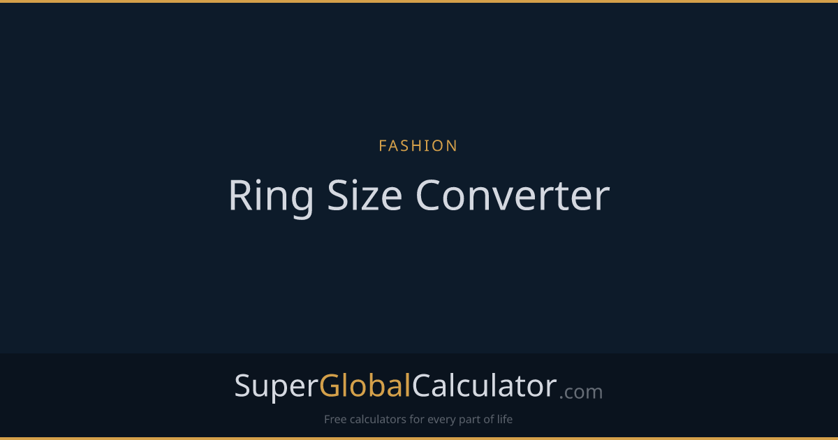 Ring Size Converter | Super Global Calculator