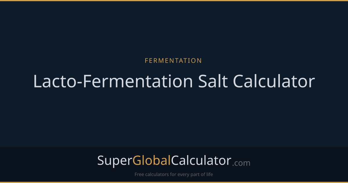 Lacto-Fermentation Salt Calculator