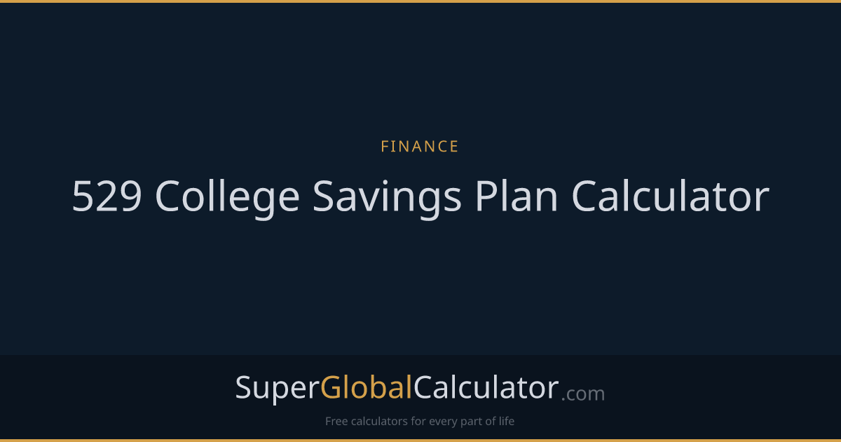 529 College Savings Plan Calculator