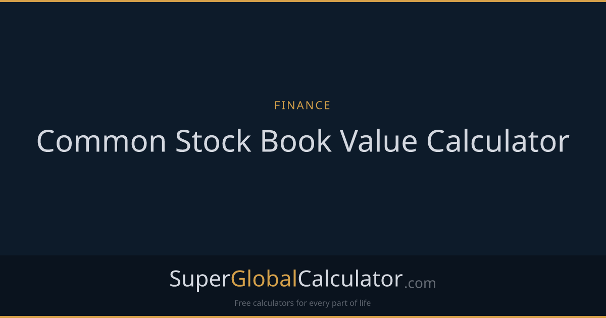 Common Stock Book Value Calculator