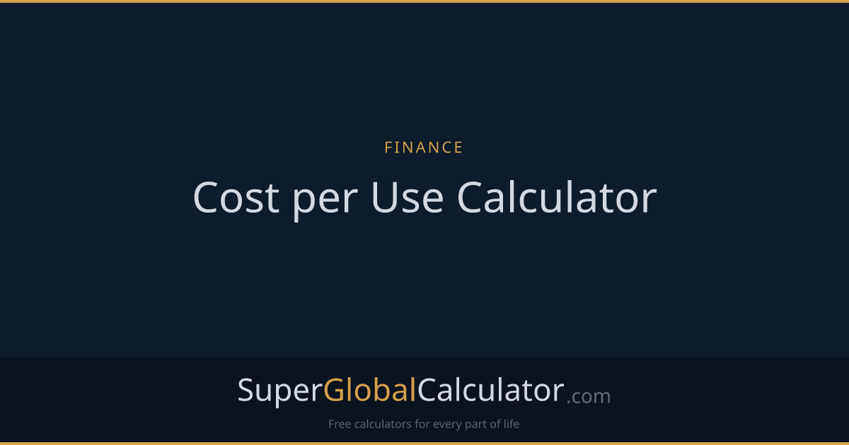 Cost per Use Calculator