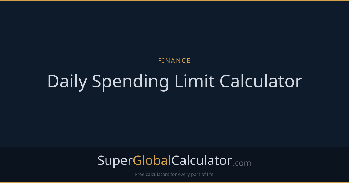 Daily Spending Limit Calculator