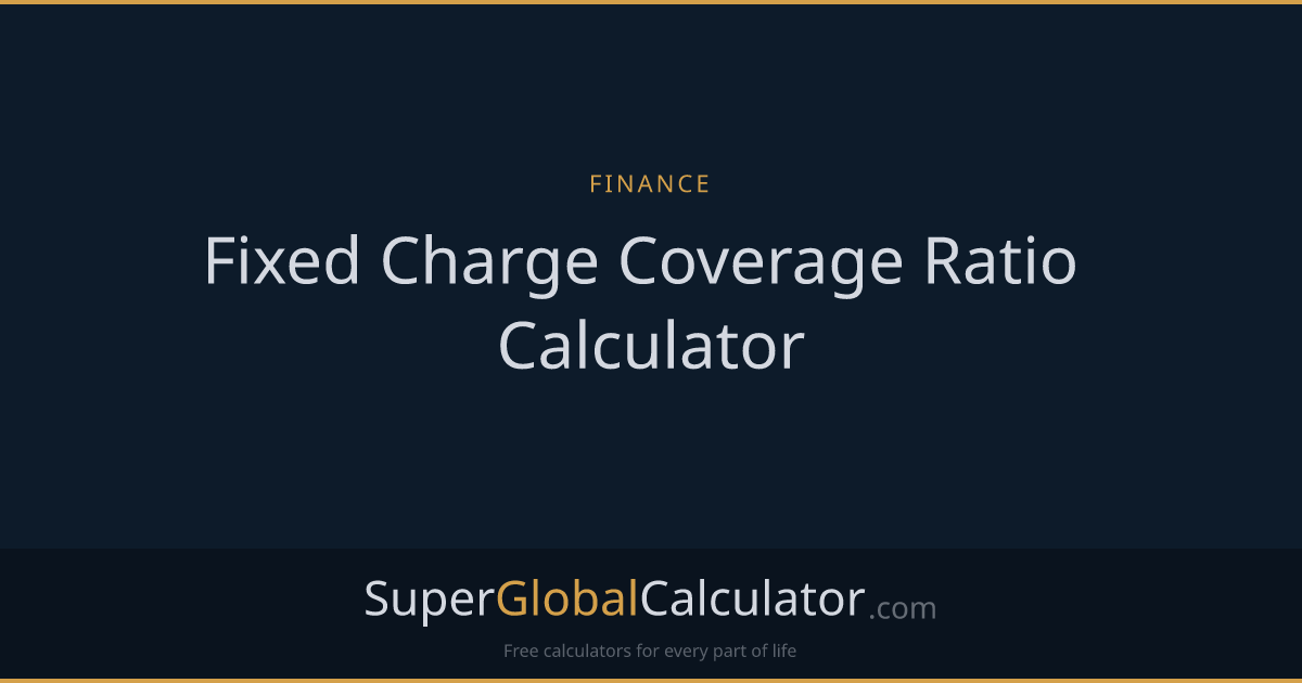 Fixed Charge Coverage Ratio Calculator