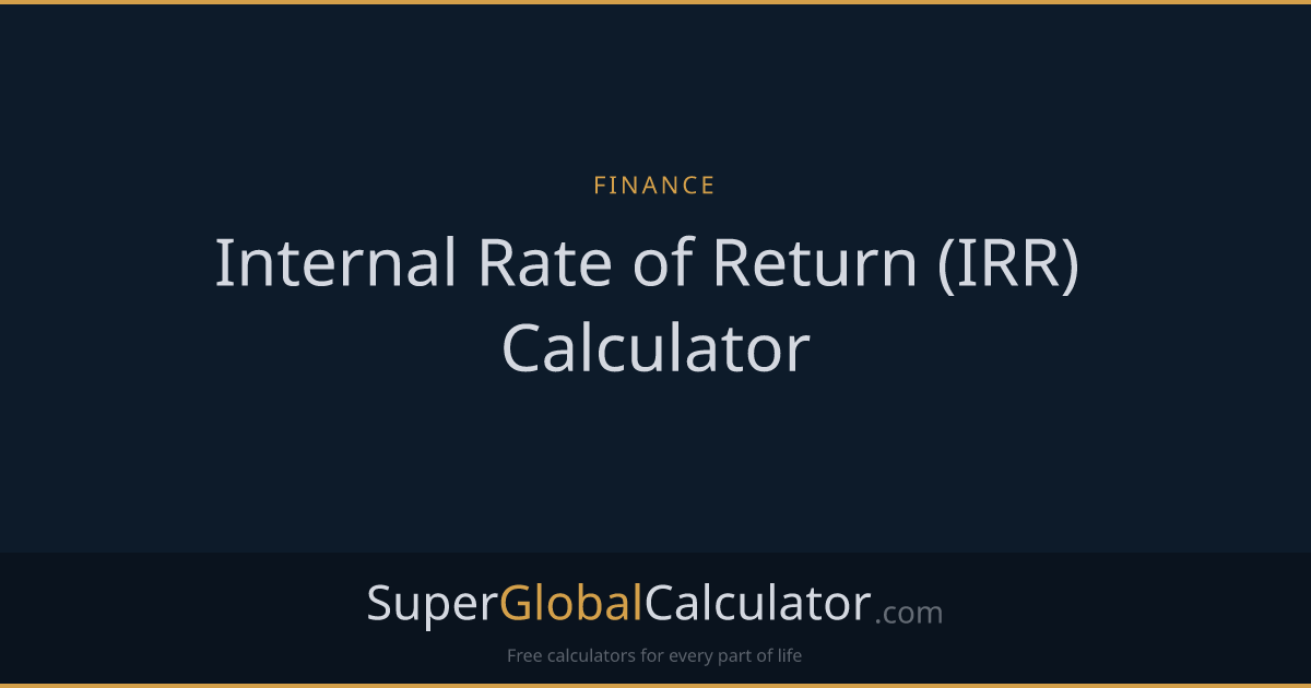 Internal Rate of Return (IRR) Calculator