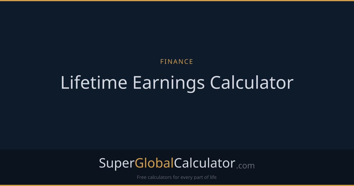 Lifetime Earnings Calculator