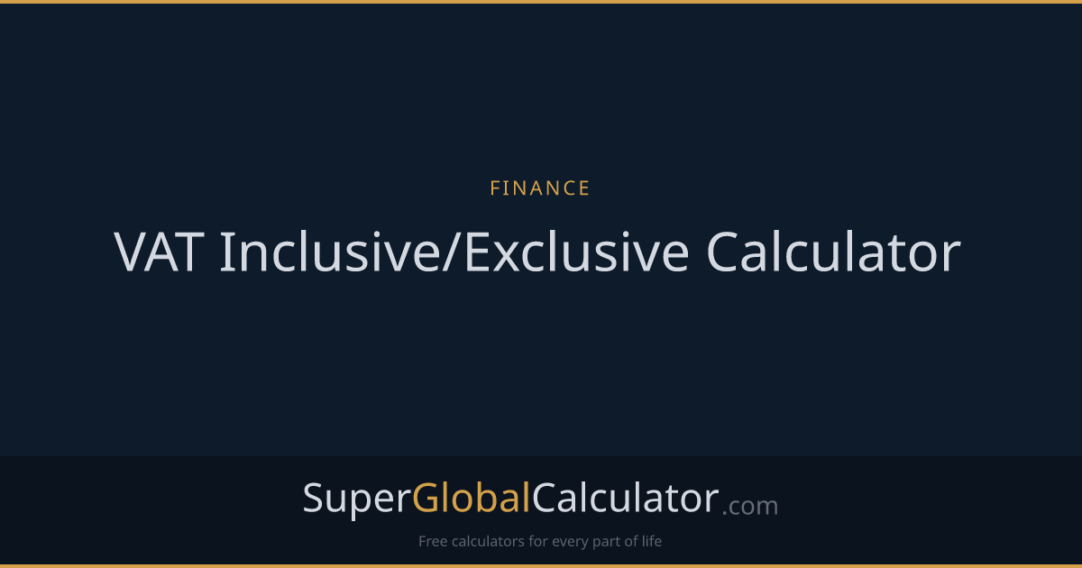 VAT Inclusive/Exclusive Calculator