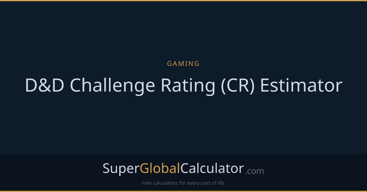 D&D Challenge Rating (CR) Estimator