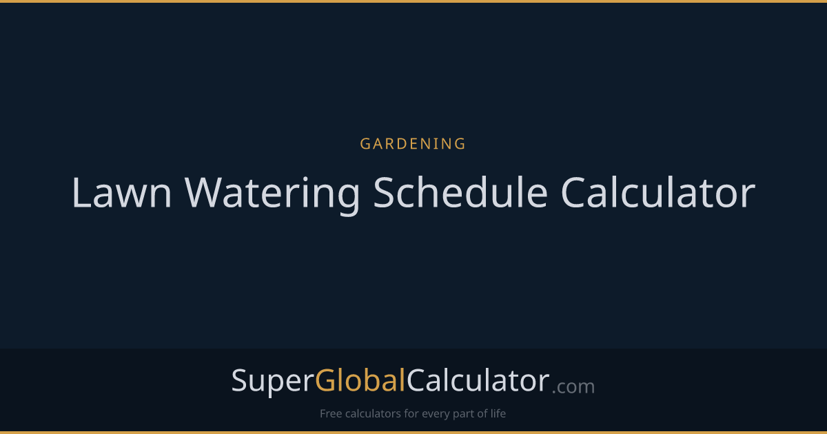 Image result for Lawn Watering Schedule Calculator