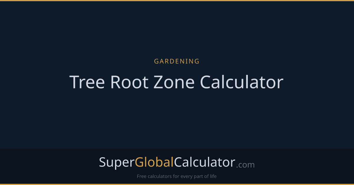 Tree Root Zone Calculator