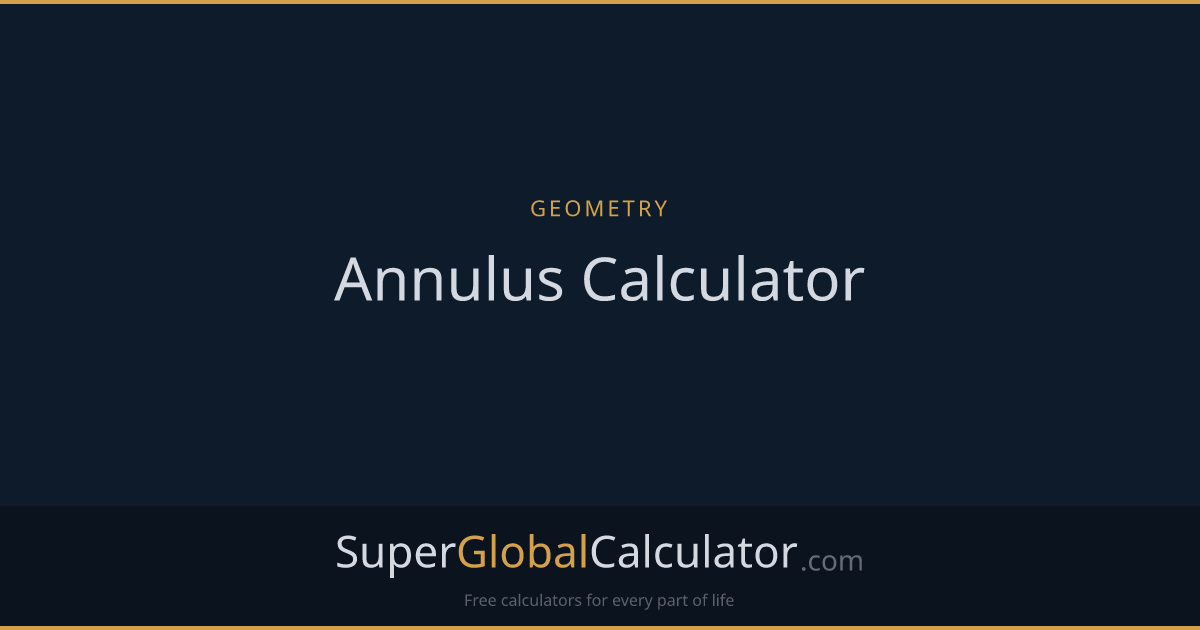 Annulus Calculator