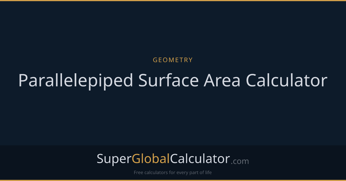 Parallelepiped Surface Area Calculator
