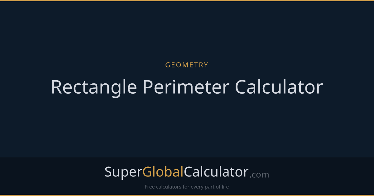 Rectangle Perimeter Calculator