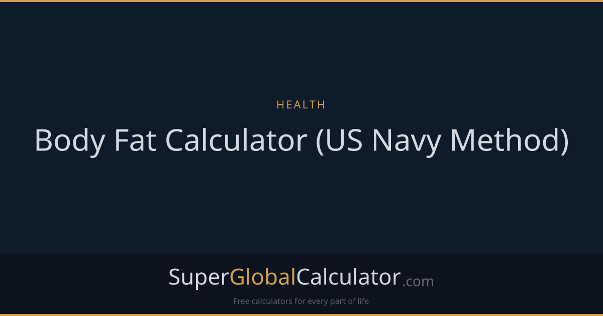Body Fat Calculator (US Navy Method)