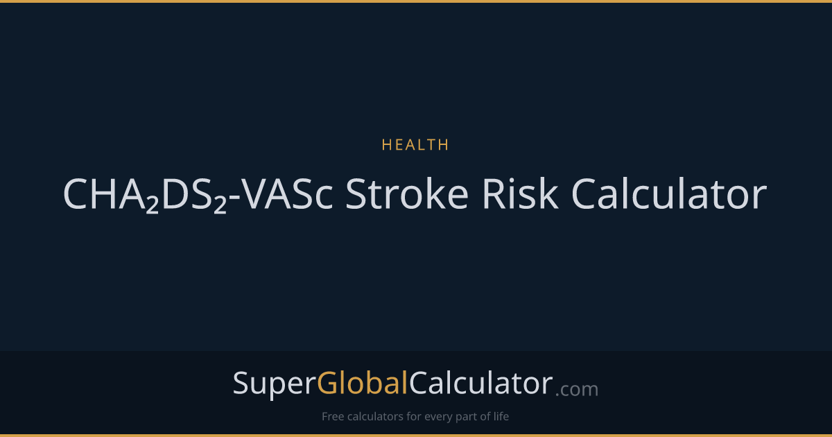 CHA₂DS₂-VASc Stroke Risk Calculator